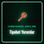 Tipobet Yorumlar: Kullanıcı deneyimlerini gösteren bir analiz.